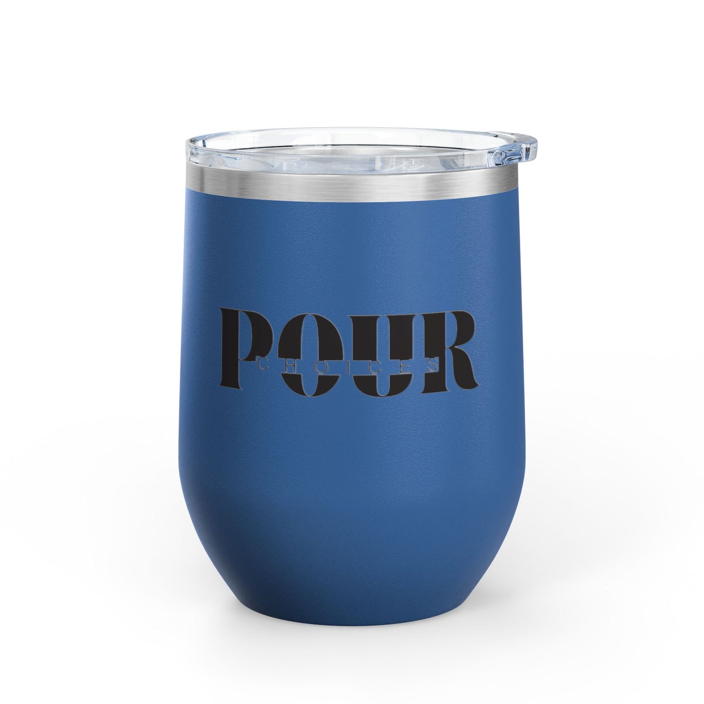Stylish Wine Tumbler, Pour Choices - Ideal for Parties, Gifts, Home Use, Outdoor Adventures, Wine Lovers, Celebrations, Anniversaries