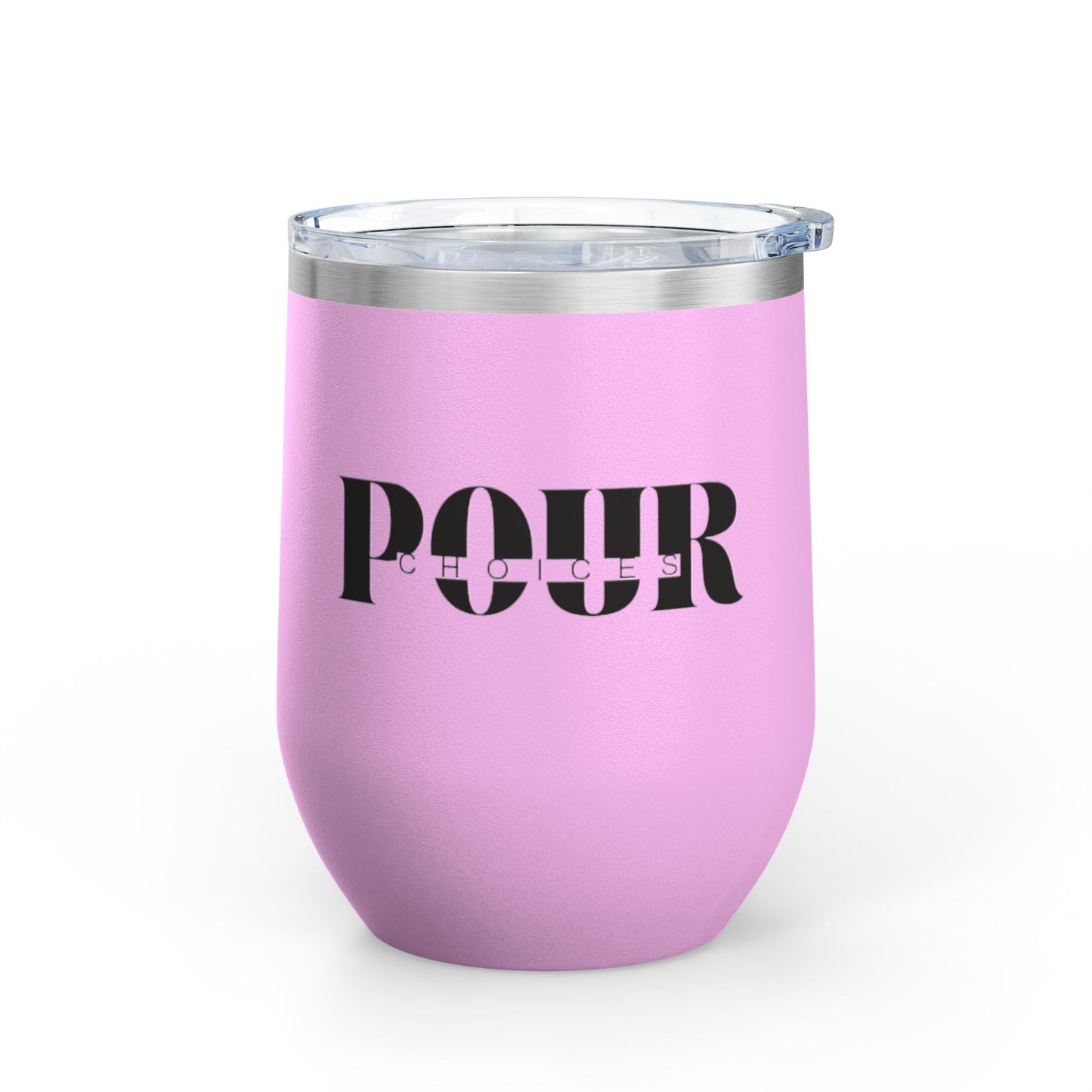 Stylish Wine Tumbler, Pour Choices - Ideal for Parties, Gifts, Home Use, Outdoor Adventures, Wine Lovers, Celebrations, Anniversaries