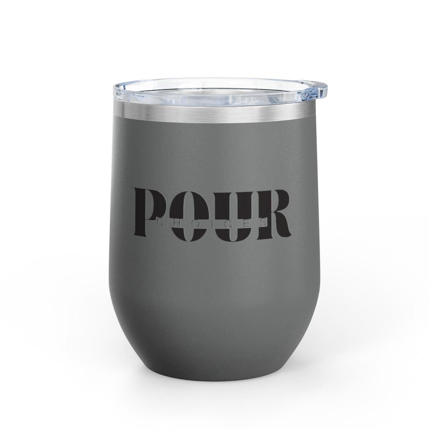 Stylish Wine Tumbler, Pour Choices - Ideal for Parties, Gifts, Home Use, Outdoor Adventures, Wine Lovers, Celebrations, Anniversaries